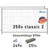 Bauzaun Paket classic 2 250 Stk und Betonfüßen 875m